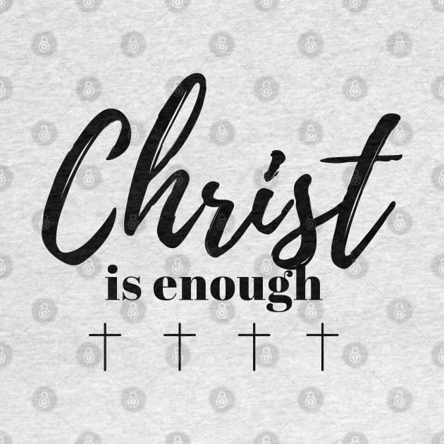 Christ is Enough V17 by Family journey with God